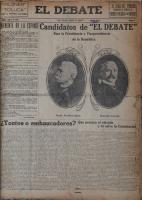 p14. “Candidatos de El Debate para la Presidencia y Vicepresidencia de la República”  (Fotos Díaz y Corral). En El Debate  No. 1, México, 5 de junio de 1909, p. 1 