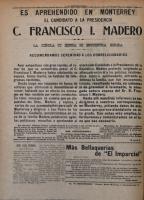 p12. “Es aprehendido en Monterrey el candidato a la presidencia C. Francisco I. Madero”. En El Constitucional  México, 8 de junio de 1910, p. 2